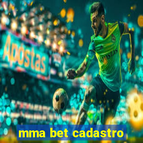 mma bet cadastro